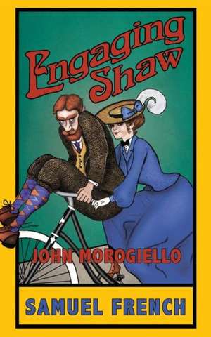 Engaging Shaw de John Morogiello