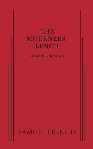 The Mourners' Bench de George Brant