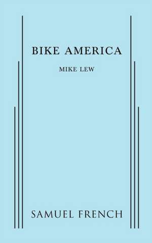 Bike America de Michael Lew