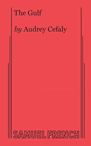 The Gulf de Audrey Cefaly