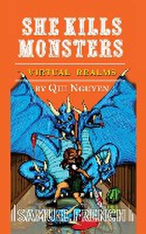 She Kills Monsters de Qui Nguyen