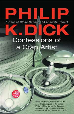 Confessions of a Crap Artist de Philip K. Dick