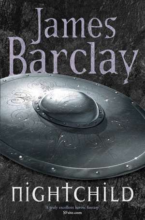 Nightchild de James Barclay