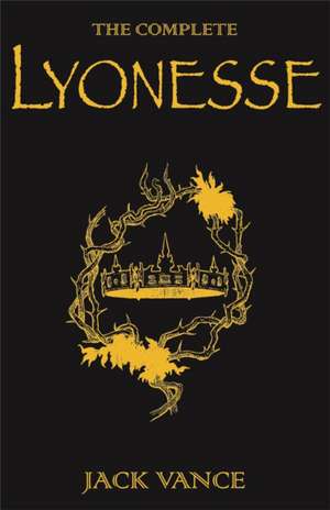 The Complete Lyonesse de Jack Vance