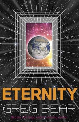 Bear, G: Eternity