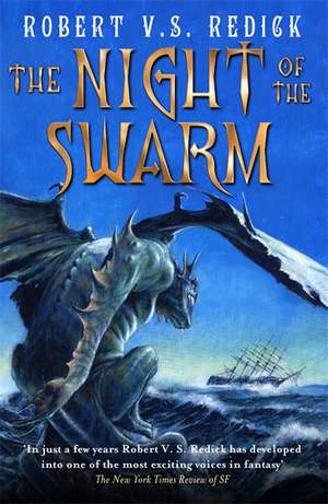 The Night of the Swarm de Robert V.S. Redick