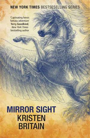 Britain, K: Mirror Sight de Kristen Britain