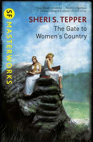 The Gate to Women's Country de Sheri S. Tepper