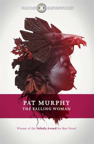 The Falling Woman de Pat Murphy