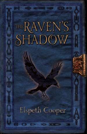 The Raven's Shadow de Elspeth Cooper