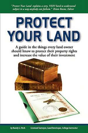 Protect Your Land de Randy Fitch