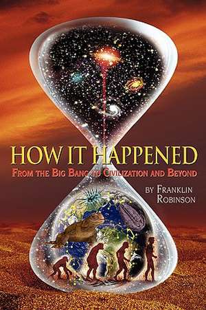 How It Happened de Franklin Robinson