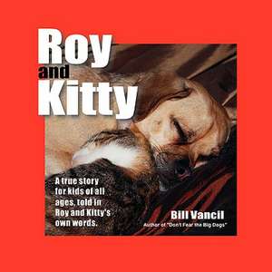 Roy and Kitty de Bill Vancil