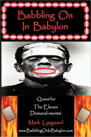 Babbling on in Babylon de Mark Lysgaard