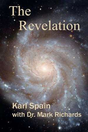 The Revelation de MR Karl H. Spain