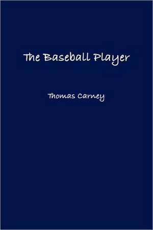 The Baseball Player de Thomas Carney