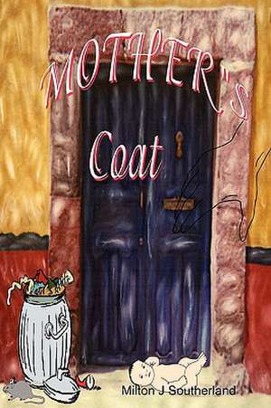 Mother's Coat de Milton J. Southerland