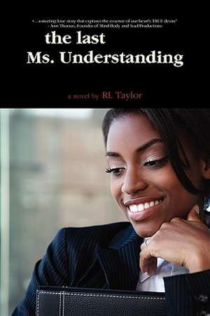 The Last Ms. Understanding de R. L. Taylor