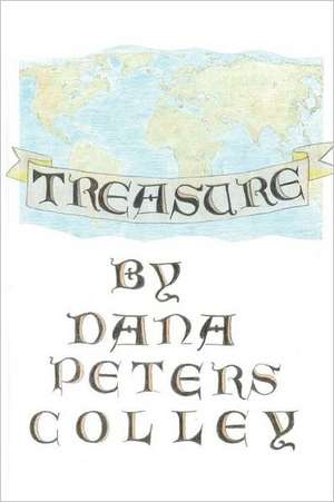 Treasure de Dana Peters-Colley