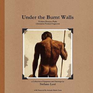 Under the Burnt Walls de Stefano Losi