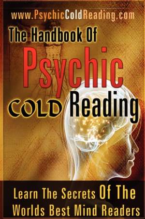 The Handbook of Psychic Cold Reading de Dantalion Jones