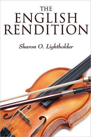 The English Rendition de Sharon O. Lightholder