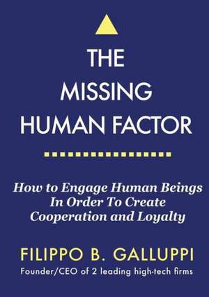 The Missing Human Factor de Filippo Galluppi