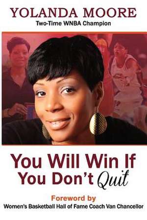 You Will Win If You Don't Quit