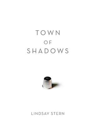 Town of Shadows (paperback) de Lindsay Stern