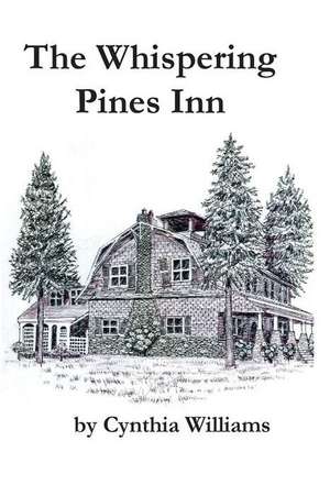 The Whispering Pines Inn de Cynthia Williams