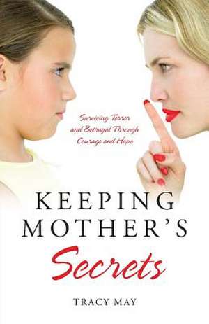 Keeping Mother's Secrets