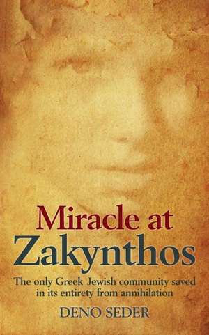 Miracle at Zakynthos de Deno Seder