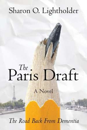 The Paris Draft de Sharon O Lightholder