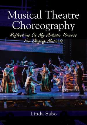 Musical Theatre Choreography de Linda Sabo