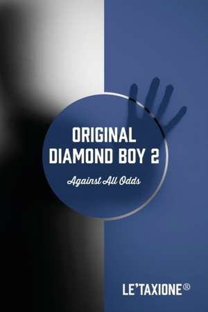 Original Diamond Boy 2 de Le'Taxione