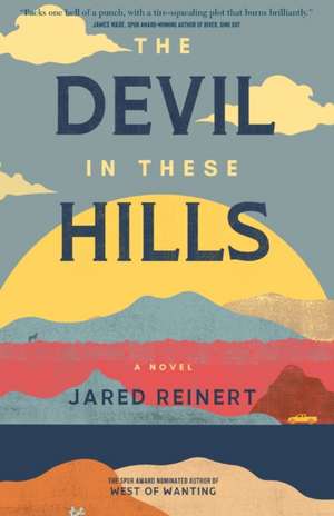 The Devil In These Hills de Jared Reinert