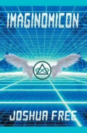 Imaginomicon (Revised Edition) de Joshua Free