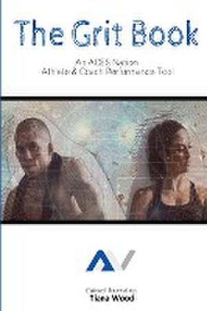 The Grit Book de Tiana Wood