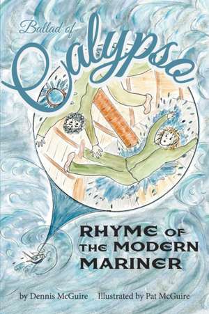 Ballad of Calypso de Dennis C McGuire