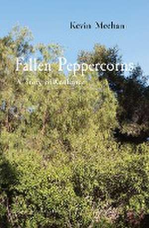 Fallen Peppercorns de Kevin J Meehan