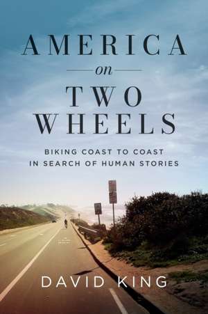 America on Two Wheels de David King