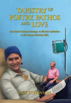 Tapestry of Poetry, Pathos and Love de Jack Stevenson