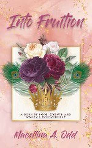 Into Fruition de Macellina A Odd