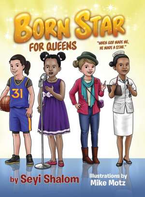 Born Star (For Queens) de Seyi Shalom