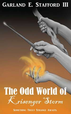 The Odd World of Krisenger Storm de Garland E. Stafford III