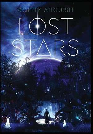 Lost Stars de Donny Anguish