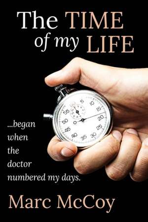 The Time of My Life de Marc McCoy