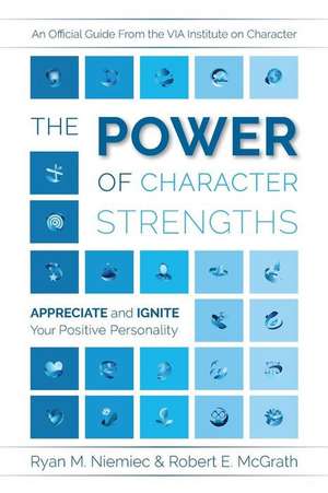 The Power of Character Strengths de Ryan M Niemiec