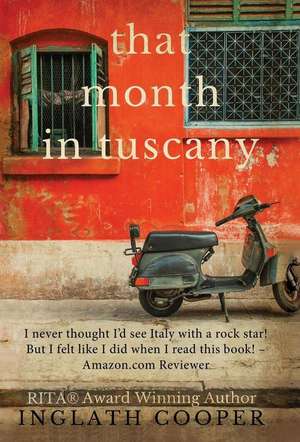 That Month in Tuscany de Inglath Cooper