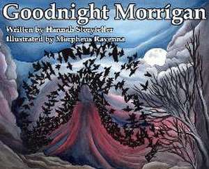 Goodnight Morrigan de Hannah Storyteller